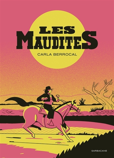Les maudites | Berrocal, Carla (Auteur)