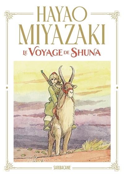 voyage de Shuna (Le) | Miyazaki, Hayao (Auteur)
