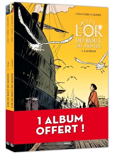 L'or du bout du monde : pack promo T.01 et T.02 | Félix, Jérôme (Auteur) | Esnos, Philippe (Auteur) | Delaporte, Xavier (Illustrateur)