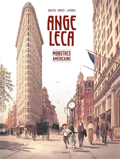 Ange Leca T.02 - Monstres américains | Graffin, Tom (Auteur) | Ropert, Jérôme (Auteur) | Lepointe, Victor (Illustrateur)