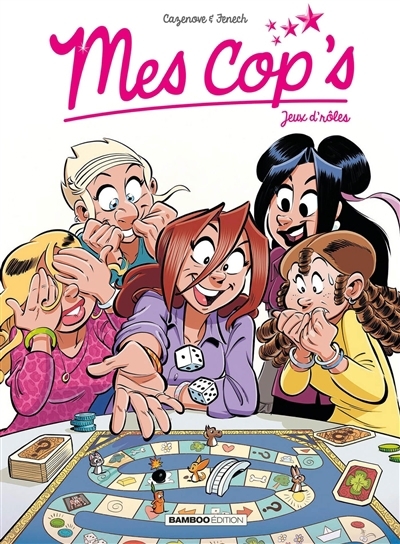 Mes cop's T.16 - Jeux d'rôles | Cazenove, Christophe (Auteur) | Fenech, Philippe (Illustrateur)