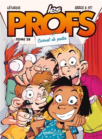 Les Profs Carnet de potes | Erroc (Auteur) | Sti (Auteur) | Léturgie, Simon (Illustrateur)