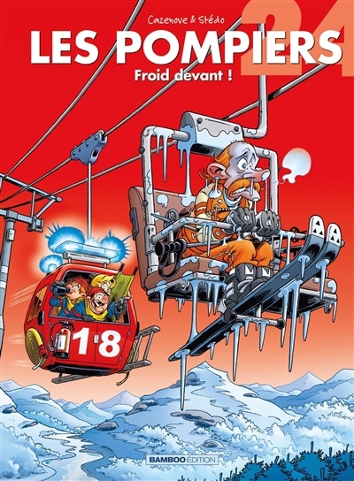 pompiers (Les) T.24 - Froid devant ! | Cazenove, Christophe (Auteur) | Stédo (Illustrateur)