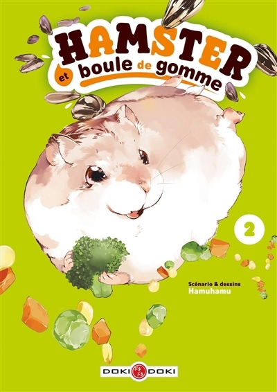Hamster et boule de gomme T.02 | Hamuhamu (Auteur)