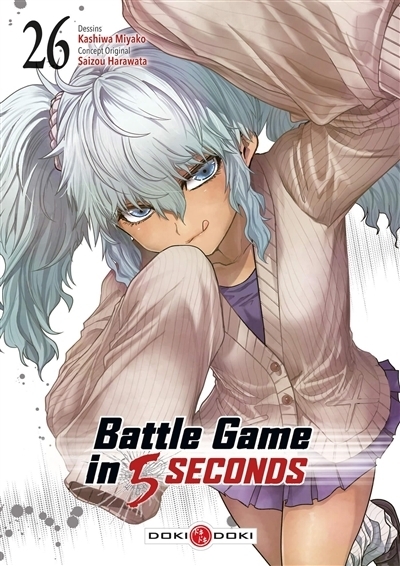 Battle game in 5 seconds T.26 | Harawata, Saizou (Auteur) | Miyakokashiwa (Illustrateur)