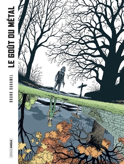 Le goût du métal | Duhamel, Bruno