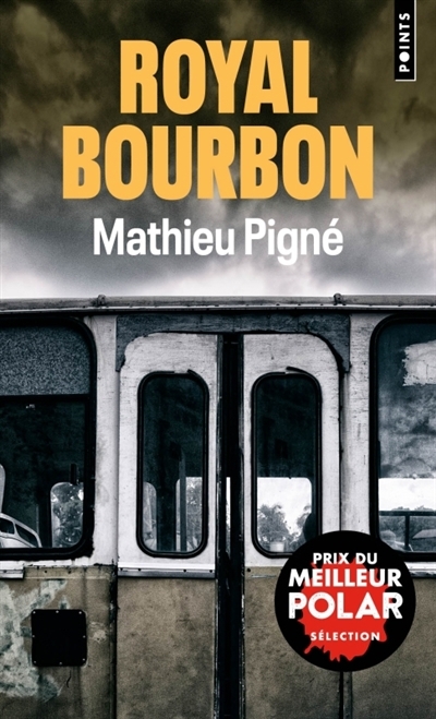 Royal Bourbon | Pigné, Mathieu
