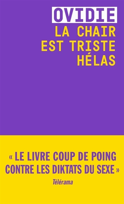 Chair est triste hélas (La) | Ovidie (Auteur)
