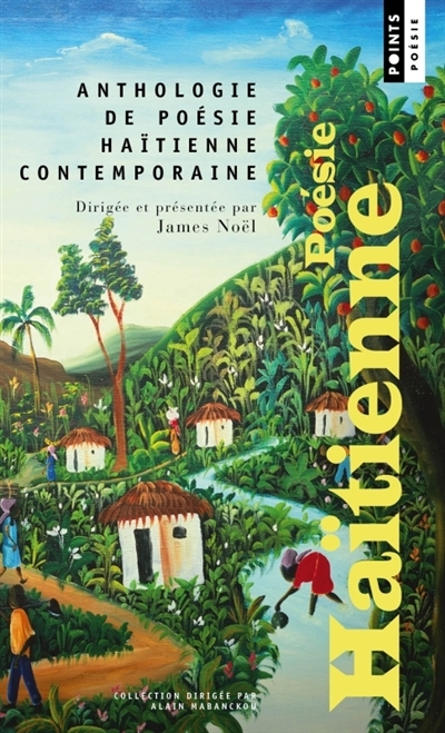 Anthologie de poésie haïtienne contemporaine : 73 poètes | 