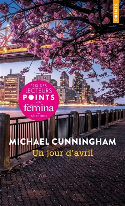 Un jour d'avril | Cunningham, Michael (Auteur)