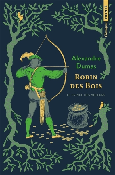 Robin des bois, le prince des voleurs | Dumas, Alexandre (Auteur)