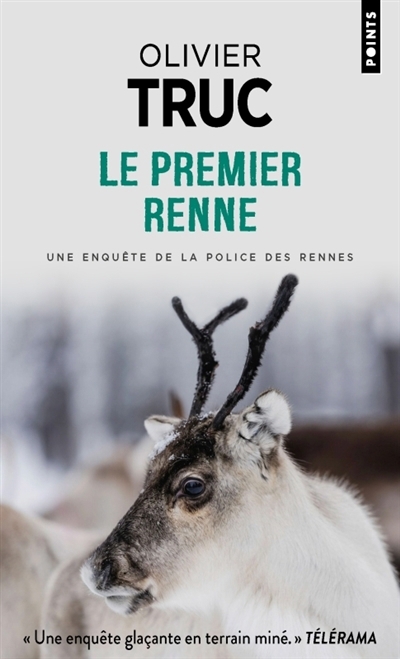 premier renne (Le) | Truc, Olivier