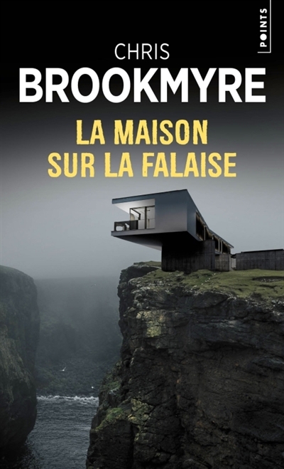 La maison sur la falaise | Brookmyre, Christopher (Auteur)