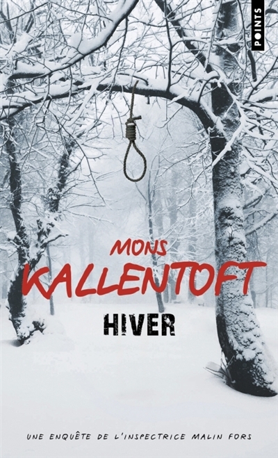 Hiver : Une enquête de l'inspectrice Malin Fors | Kallentoft, Mons (Auteur)