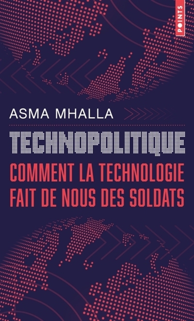 Technopolitique | Mhalla, Asma