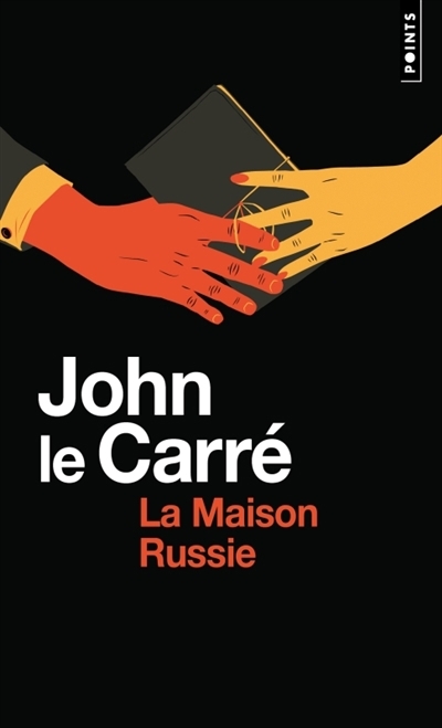La maison Russie | Le Carré, John (Auteur)