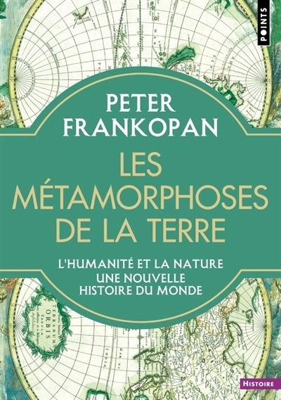 métamorphoses de la Terre (Les) | Frankopan, Peter