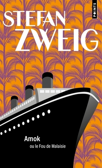 Amok ou Le fou de Malaisie : nouvelle | Zweig, Stefan (Auteur)