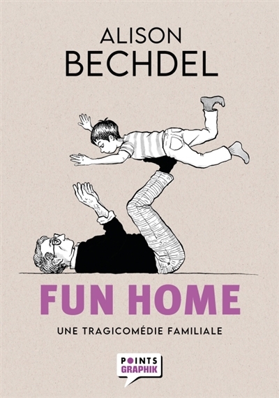 Fun Home | Bechdel, Alison