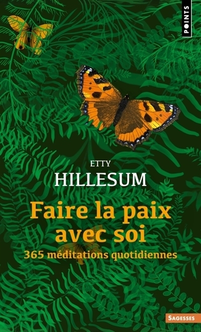 Faire la paix avec soi | Hillesum, Etty
