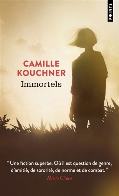 Immortels | Kouchner, Camille