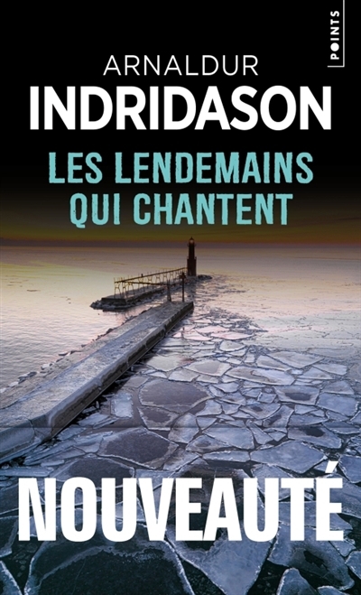 lendemains qui chantent (Les) | Arnaldur Indridason