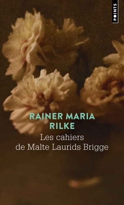 Les cahiers de Malte Laurids Brigge | Rilke, Rainer Maria