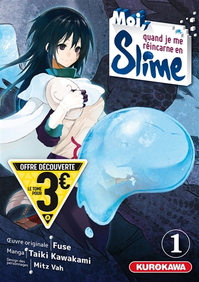 Moi, quand je me réincarne en Slime T.01 (Offre découverte) | Fuse (Auteur) | Kawakami, Taiki (Illustrateur) | Mitz Vah, Mitz (Illustrateur)