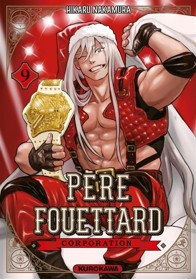 Père Fouettard corporation T.09 | Nakamura, Hikaru (Auteur)