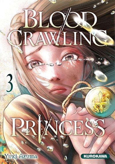 Blood-crawling princess T.03 | Azuma, Yuki