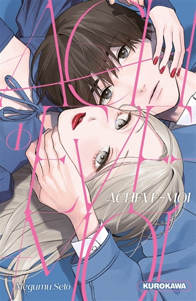 Achève-moi, Vol. 1 | Megumu, Seto