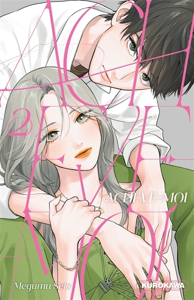 Achève-moi, Vol. 2 | Megumu, Seto