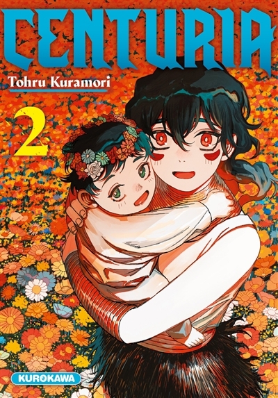 Centuria T.02 | Kuramori, Tohru (Auteur)
