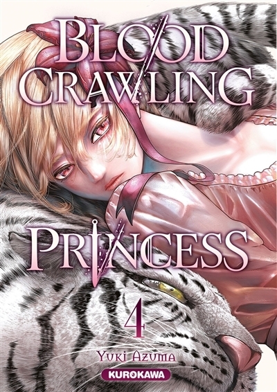 Blood-crawling princess T.04 | Azuma, Yuki