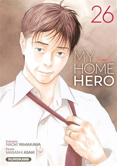 My home hero T.26 | Yamakawa, Naoki (Auteur) | Asaki, Masashi (Illustrateur)