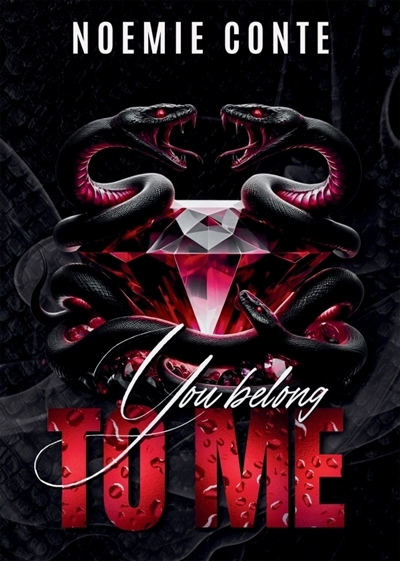 You belong to me | Conte, Noémie (Auteur)