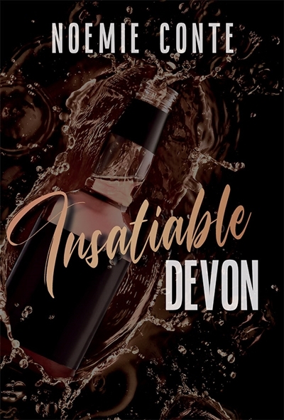 INSATIABLE DEVON | Conte, Noémie (Auteur)