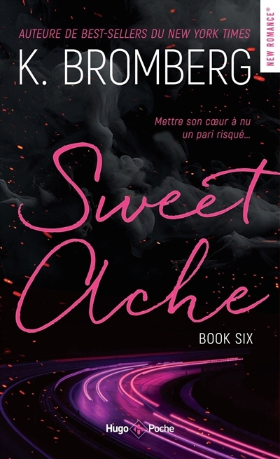 Driven T.06 - Sweet ache | Bromberg, Kay (Auteur)