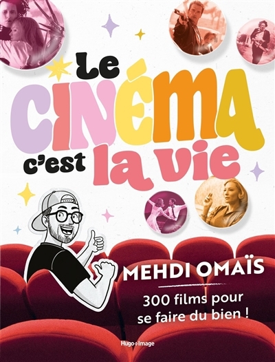 cinéma, c'est la vie (Le) | Omaïs, Mehdi