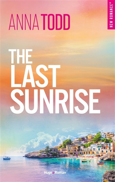 The last sunrise | Todd, Anna