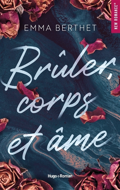 Brûler, corps et âme | Berthet, Emma
