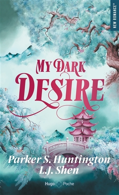 My dark desire | Huntington, Parker S. | Shen, L.J.