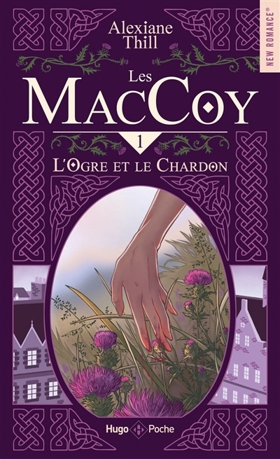 Les MacCoy T.01 - L'ogre et le chardon | Thill, Alexiane