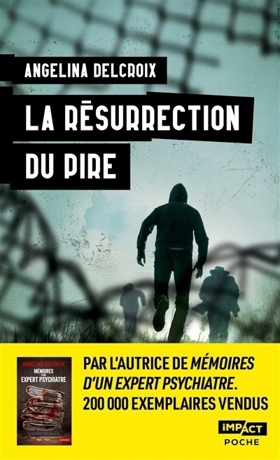 résurrection du pire (La) | Delcroix, Angélina