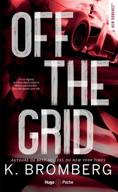 Full throttle series T.01 - Off the grid | Bromberg, Kay