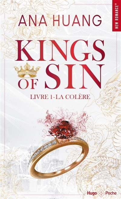 Kings of sin T.01 La colère | Huang, Ana