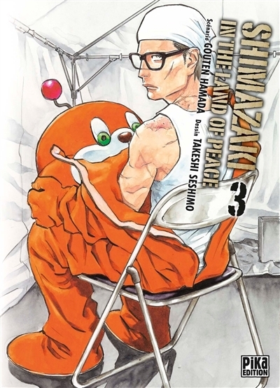 Shimazaki in the land of peace T.03 | Hamada, Gouten (Auteur) | Seshimo, Takeshi (Illustrateur)