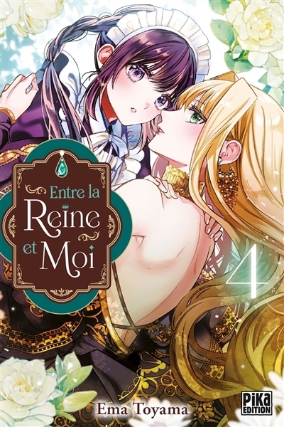 Entre la reine et moi T.04 | Toyama, Ema