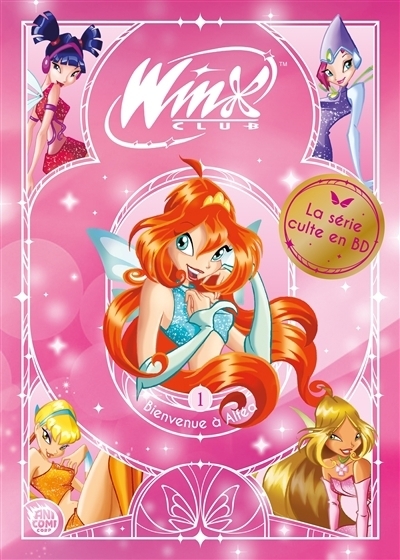 Winx Club T.01 - Bienvenue à Alféa ! | Straffi, Iginio