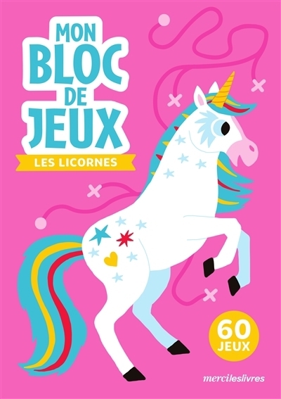 Mon bloc de jeux : Les licornes | Monsieur Dupont
